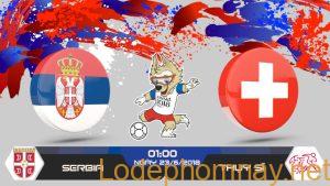 Soi kèo nhận định Serbia vs Thụy Sĩ ngày 23/6 World Cup 2018