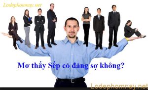 Mơ thấy Sếp có đáng sợ không?