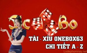 Hướng dẫn chơi Tài xỉu tại nhà cái Onebox63