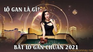 Lô Gan là gì? Cách bắt lô gan chuẩn nhất