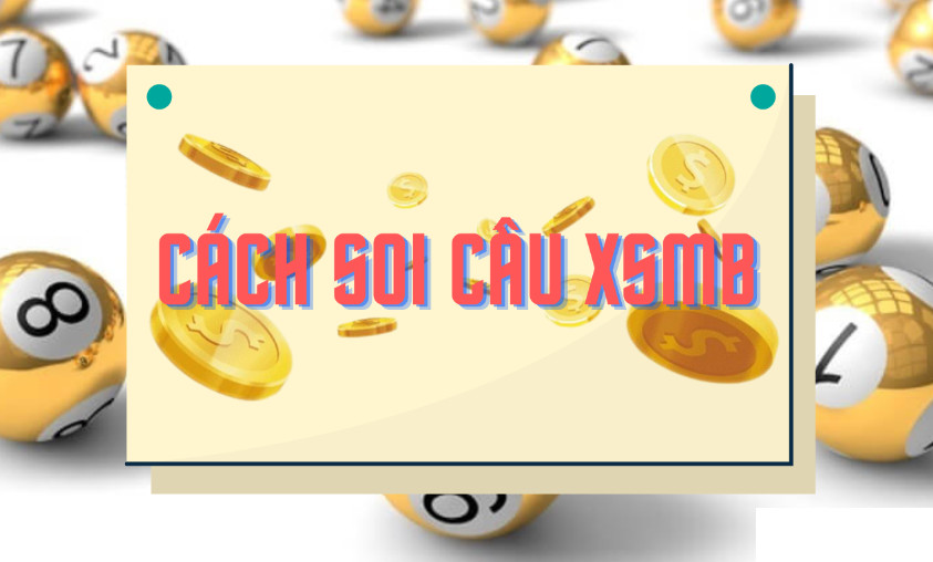 cách soi cầu xsmb